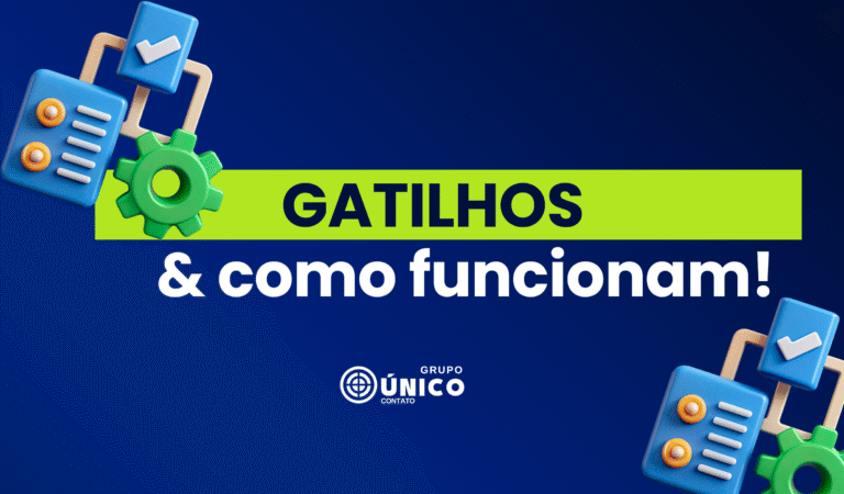 Como Funcionam os Gatilhos
